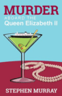 Murder Aboard the Queen Elizabeth II book cover